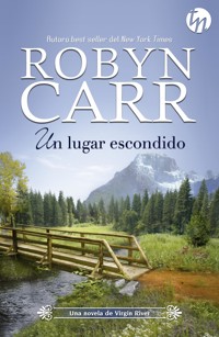 Un lugar escondido - Robyn Carr - E-Book