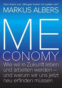 Meconomy - Markus Albers - E-Book