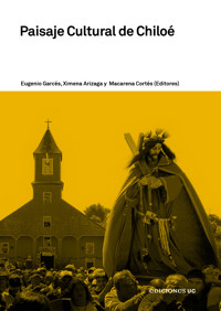 Paisaje Cultural de Chiloé - Eugenio Garcés - E-Book