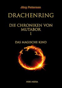 Drachenring - Jörg Petersen - E-Book