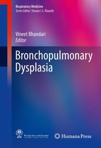 Bronchopulmonary Dysplasia -  - E-Book