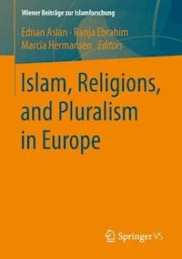 Islam, Religions, and Pluralism in Europe -  - E-Book