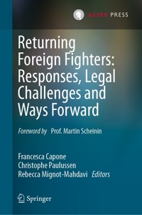 Returning Foreign Fighters: Responses, Legal Challenges and Ways Forward -  - E-Book