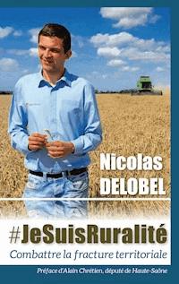 #jesuisruralité - Nicolas Delobel - E-Book