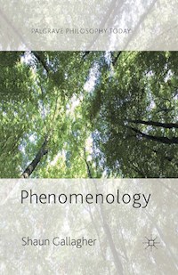 Phenomenology - Shaun Gallagher - E-Book