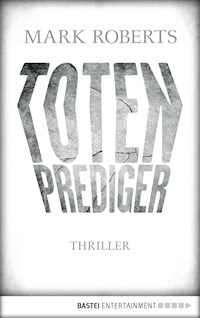 Totenprediger - Mark Roberts - E-Book