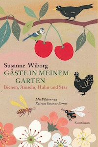 Gäste in meinem Garten - Susanne Wiborg - E-Book