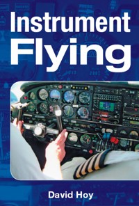 Instrument Flying - David Hoy - E-Book