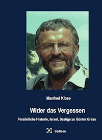 Wider das Vergessen - Manfred Klose - E-Book