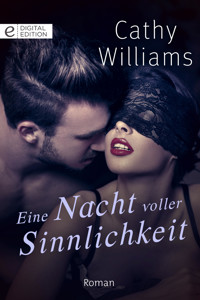 Eine Nacht voller Sinnlichkeit - Cathy Williams - E-Book
