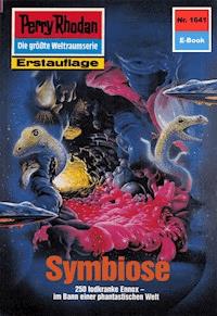 Perry Rhodan 1641: Symbiose - Horst Hoffmann - E-Book