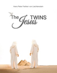The Jesustwins - Hans Peter Freiherr von Liechtenstein - E-Book