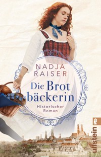 Die Brotbäckerin - Nadja Raiser - E-Book