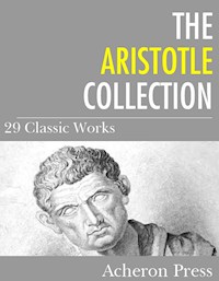 The Aristotle Collection - Aristotle - E-Book