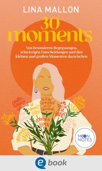 30 Moments - Lina Mallon - E-Book