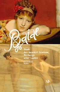 Baiae - Karl-Wilhelm Weeber - E-Book
