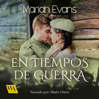 En tiempos de guerra - Mariah Evans - Hörbuch