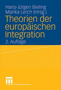 Theorien der europäischen Integration -  - E-Book