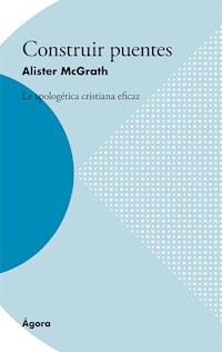 Construir puentes - Alister Mcgrath - E-Book