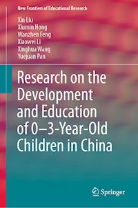Research on the Development and Education of 0-3-Year-Old Children in China - Xin Liu - E-Book