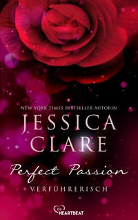 Perfect Passion - Verführerisch - Jessica Clare - E-Book