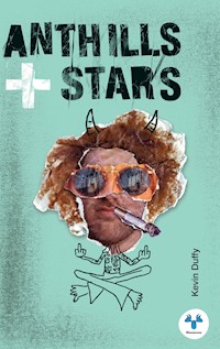 Anthills and Stars - Kevin Duffy - E-Book