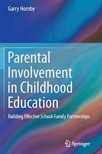 Parental Involvement in Childhood Education - Garry Hornby - E-Book