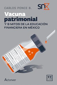 Vacuna patrimonial - Carlos Ponce - E-Book
