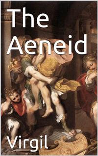 The Aeneid - Virgil - E-Book