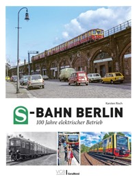 S-Bahn Berlin - Karsten Risch - E-Book