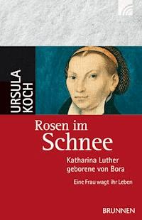 Rosen im Schnee - Ursula Koch - E-Book