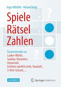 Spiele, Rätsel, Zahlen - Ingo Althöfer - E-Book