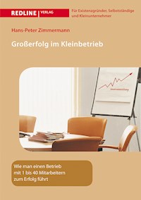Großerfolg im Kleinbetrieb - Hans-Peter Zimmermann - E-Book