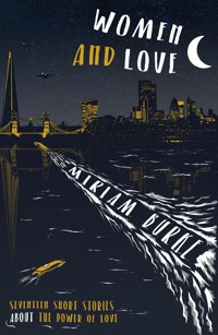 Women and Love - Miriam Burke - E-Book