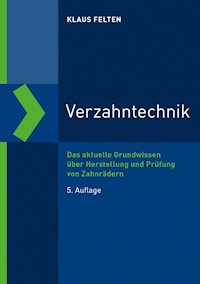 Verzahntechnik - Klaus Felten - E-Book