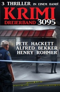 Krimi Dreierband 3095 - Alfred Bekker - E-Book