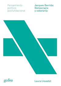 Jacques Derrida: Democracia y soberanía - Laura Llevadot - E-Book