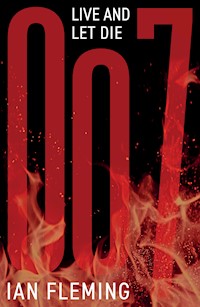 Live and Let Die - Ian Fleming - E-Book