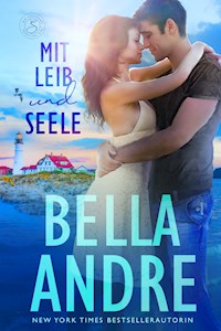 Mit Leib und Seele - Bella Andre - kostenlos E-Book