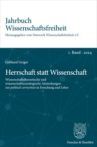 Herrschaft statt Wissenschaft. - Gebhard Geiger - E-Book