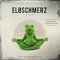 ELBSCHMERZ - Nicole Wollschlaeger - Hörbuch