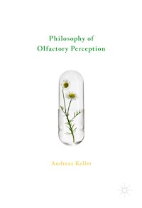 Philosophy of Olfactory Perception - Andreas Keller - E-Book