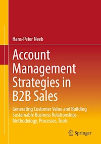 Account Management Strategies in B2B Sales - Hans-Peter Neeb - E-Book