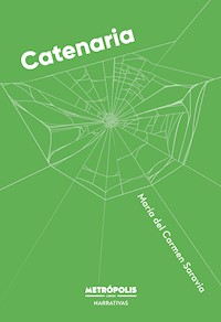 Catenaria - María del Carmen Saravia - E-Book