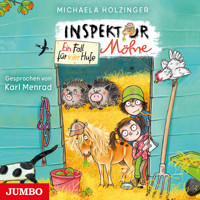 Inspektor Möhre. Ein Fall für vier Hufe [Band 1 (Ungekürzt)] - Michaela Holzinger - Hörbuch