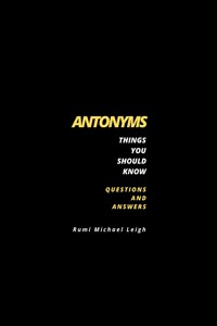 Antonyms - Rumi Michael Leigh - E-Book