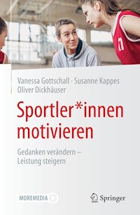 Sportler*innen motivieren - Vanessa Gottschall - E-Book