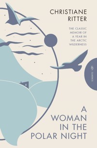 A Woman in the Polar Night - Christiane Ritter - E-Book
