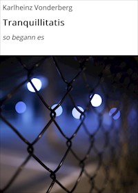 Tranquillitatis - Karlheinz Vonderberg - E-Book