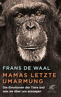 Mamas letzte Umarmung - Frans de Waal - E-Book